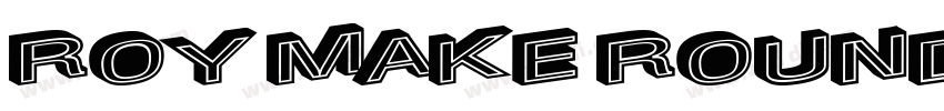 Roy Make Round字体转换